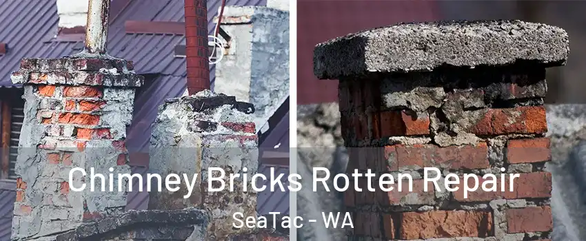  Chimney Bricks Rotten Repair SeaTac - WA