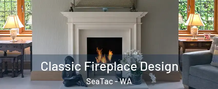  Classic Fireplace Design SeaTac - WA