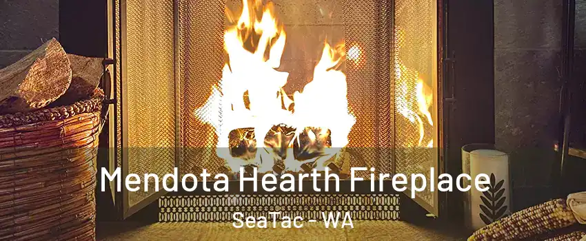  Mendota Hearth Fireplace SeaTac - WA