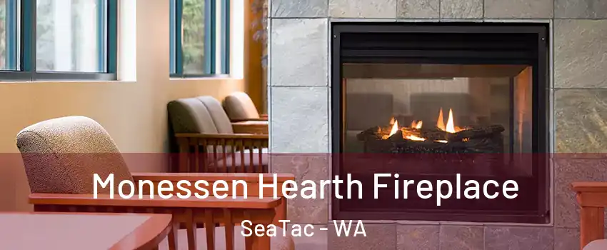  Monessen Hearth Fireplace SeaTac - WA